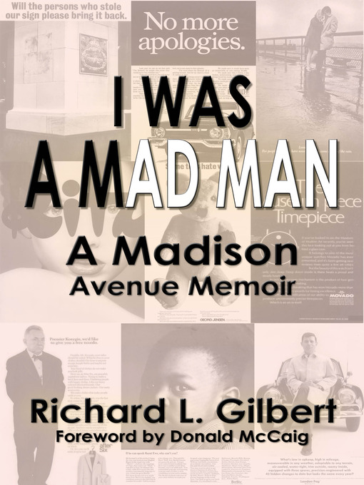 Title details for I Was a Mad Man by Richard L. Gilbert - Available